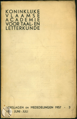 Image de Koninklijke Vlaamse Academie Voor Taal- En Letterkunde. Verslagen en Mededelingen. Jg. 1957, nr. 3