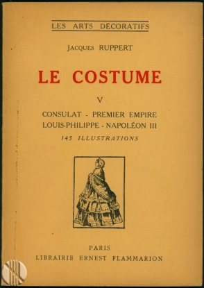 Bild von Le Costume V - Consulat/Premier Empire/Louis-Philippe/Napoléon III