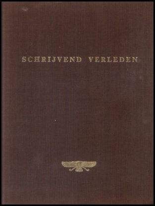 Afbeeldingen van Schrijvend verleden - documenten uit het oude nabije oosten vertaald en toegelicht