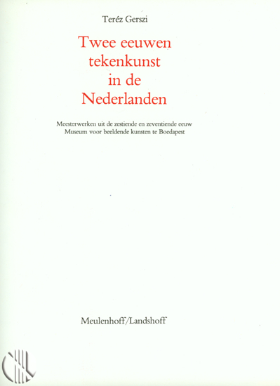 Afbeeldingen van Twee eeuwen tekenkunst in de Nederlanden