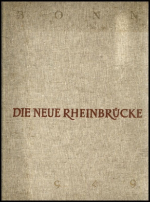 Bild von Die Neue Rheinbrücke Bonn 1949