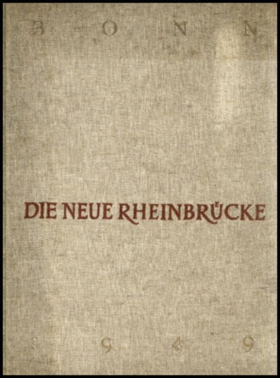 Bild von Die Neue Rheinbrücke Bonn 1949