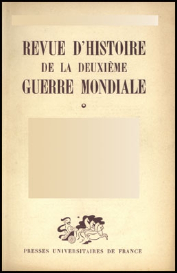 Bild von Revue d`Histoire de la Deuxième Guerre Mondiale. Année 2, N° 6