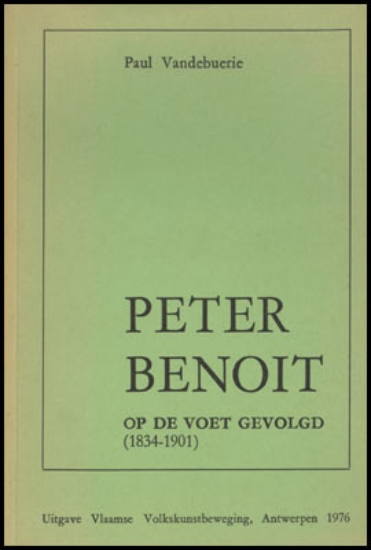 Bild von Peter Benoit op de voet gevolgd (1834-1901)