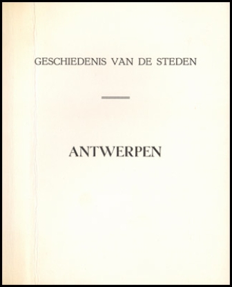 Bild von Geschiedenis van de steden - Antwerpen