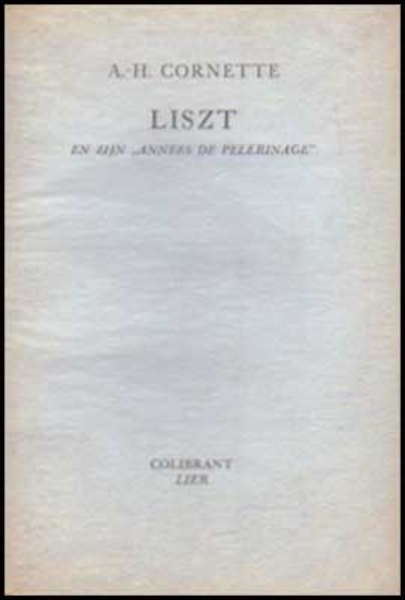 Bild von Liszt En Zijn annees de pelerinage