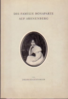 Bild von Die Familie Bonaparte Auf Arenenberg
