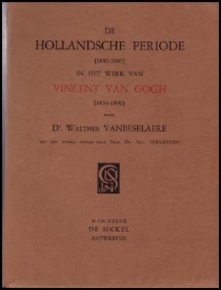 Bild von De Hollandsche Periode (1880 - 1885) In Het Werk Van Vincent Van Gogh (1853 -1890)