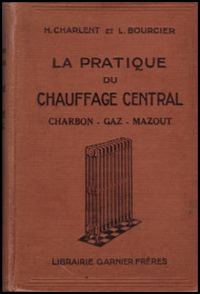 Image de La Pratique Du Chauffage Central  Charbon-Gaz-Mazout