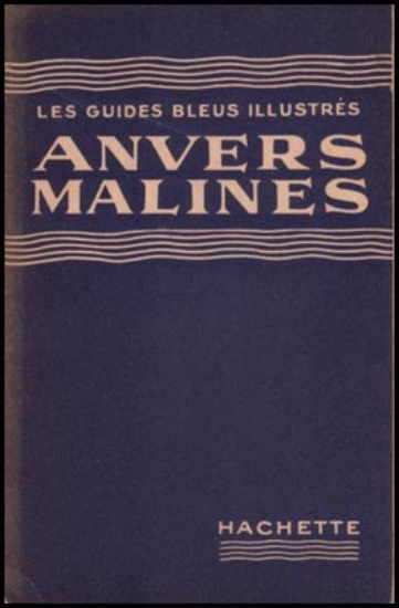 Bild von Anvers-Malines. Les Guides Bleus