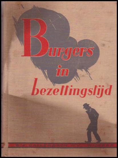 Image de Burgers in bezettingstijd