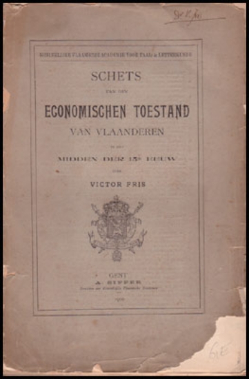 Bild von Schets Van Den Economischen Toestand Van Vlaanderen In Het Midden Der 15de Eeuw