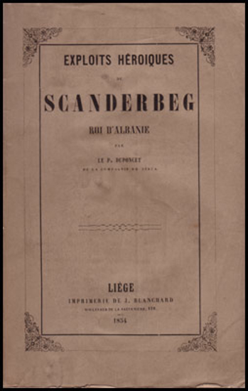 Image de Exploits Héroiques De Scanderbeg Roi D' Albanie