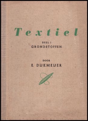 Bild von Textiel. Deel I Grondstoffen