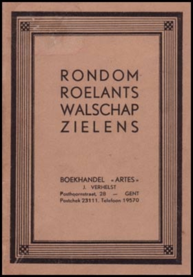 Bild von Rondom Roelants, Walschap, Zielens. Korte bijdragen tot beter kennis dezer schrijvers