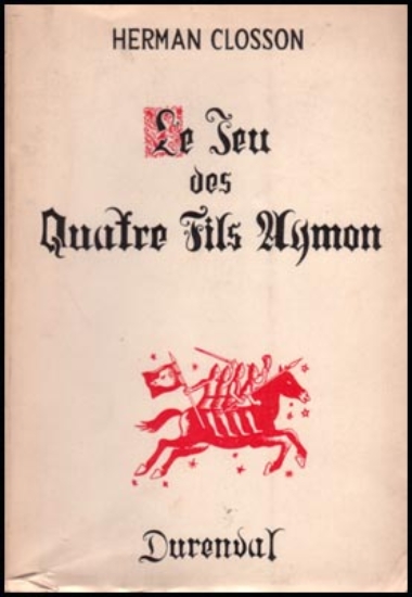 Bild von Le Jeu Des Quatre Fils Aymon. (De Vier Heemskinderen) Dendermonde