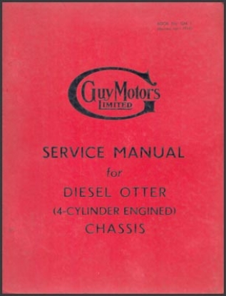 Bild von Guy Motors. Service Manual for Diesel Otter (4-Cylinder Engined) Chassis
