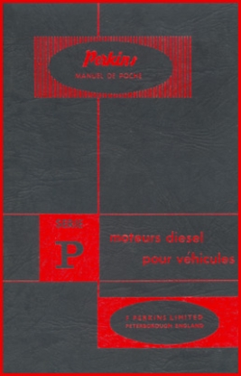 Bild von Manuel de poche pour moteurs diesel Perkins, serie P. Pour véhicules