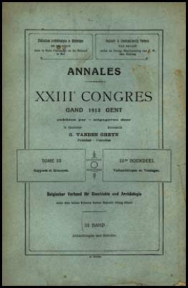 Bild von Annales. XXIIIe Congres Gand. Tome III, Mémoires de la section d Archéologie et des sous-sections de l Histoire de l art et de Musicologie.