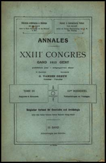 Bild von Annales. XXIIIe Congres Gand. Tome III, Mémoires de la section d Archéologie et des sous-sections de l Histoire de l art et de Musicologie.