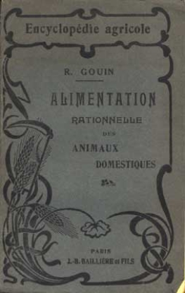 Bild von Encyclopédie agricole - Alimentation Rationnelle des Animaux Domestiques