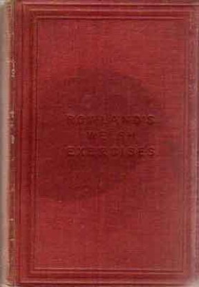 Picture of Welsh Exercises. Adapted to the improved edition of Rowland's Grammar