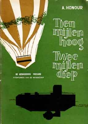 Bild von Tien mijlen hoog, twee mijlen diep. De gebroeders Piccard, avonturiers van de wetenschap