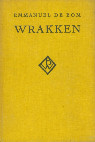 Bild von Wrakken. Inleiding van Maurice Gilliams