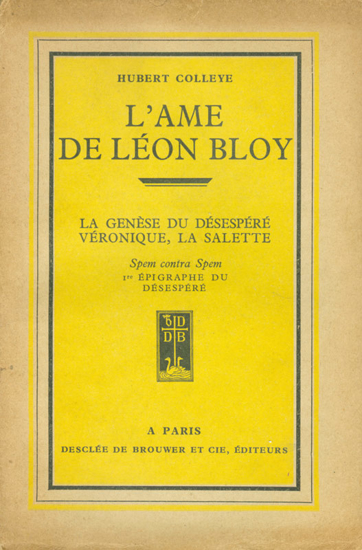 Image de L'Ame de Léon Bloy. La genèse du Désespéré, Véronique, La Salette.