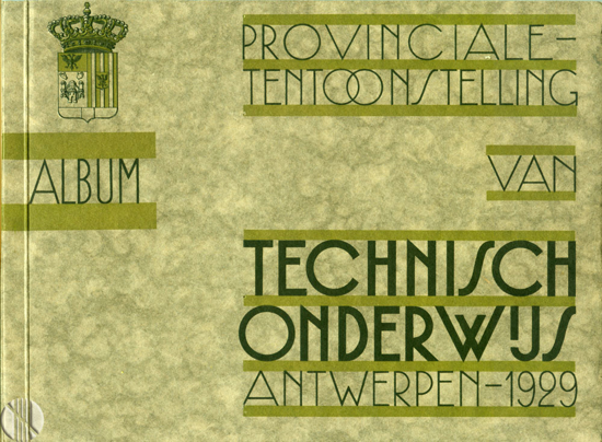 Image de Album. Provinciale Tentoonstelling van Technisch Onderwijs Antwerpen - 1929