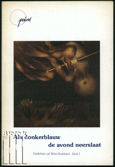 Image de Point. Jg. 1, nr. 3. Als donkerblauw de avond neerslaat. Gedichten uit West-Duitsland. Deel I