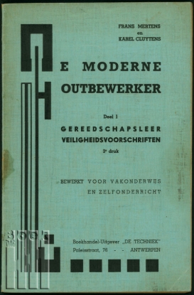 Bild von De Moderne Houtbewerker. Deel 1. Gereedschapsleer veiligheidsvoorschriften