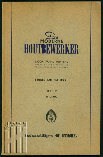 Image de De Moderne Houtbewerker. Deel V. Studie van het hout