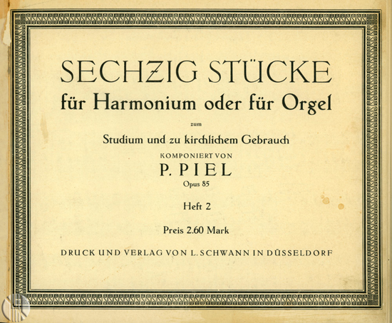Image de Sechzig Stücke für Harmonium oder für Orgel. Journal des Organistes. Zehn Orgelstücke. Festklänge für Orgel.