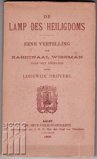 Image de De Lamp des Heiligdoms. Eene vertelling van Kardinaal Wiseman.