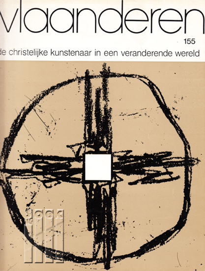 Image de Vlaanderen. Jg. 25, nr. 155. De christelijke kunstenaars in een veranderende wereld