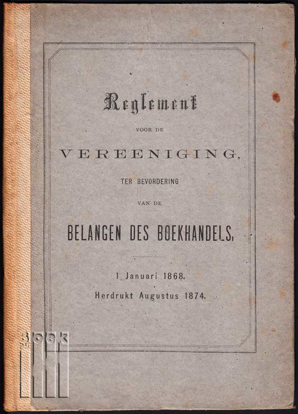 Picture of Reglement voor de vereeniging ter bevordering van de Belangen des Boekhandels