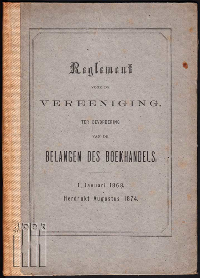 Image de Reglement voor de vereeniging ter bevordering van de Belangen des Boekhandels