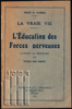 Picture of L'Education des Forces nerveuses - l'education physique par le méthode des Yogis des Indes