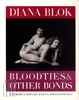 Image de Diana BLOK. Bloodties & other bonds