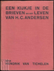 Afbeeldingen van Een kijkje in de brieven en het leven van H.C. Andersen. Met opdracht auteur