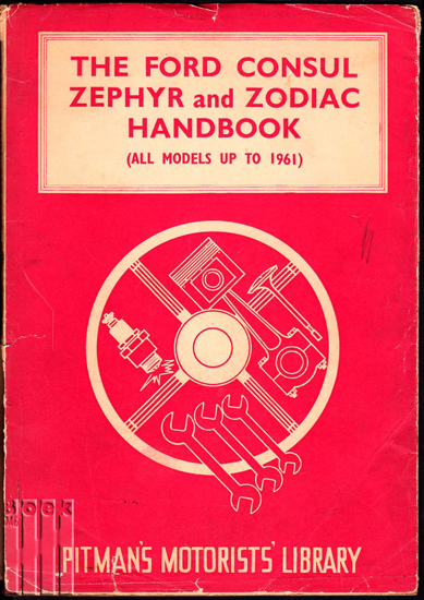 Image de The Ford Consul Zephyr and Zodiac Handbook