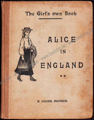 Afbeeldingen van The Girl's Own Book. Alice in England (Classes de seconde année)