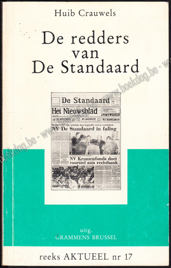 Picture of De redders van De Standaard - Kroniek van een faillissement