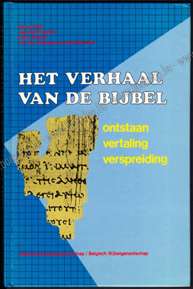 Image de Het verhaal van de bijbel. Ontstaan, vertaling, verspreiding