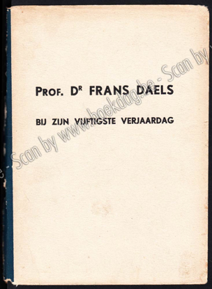 Image de Prof. Dr Frans Daels bij zijn vijftigste verjaardag