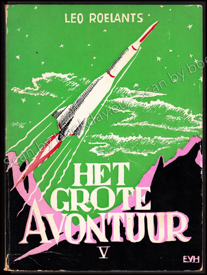 Picture of Het grote avontuur V. Van Roald Amundsen tot Joeri Gagarin