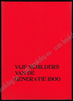 Image de Vijf schilders van de generatie 1900