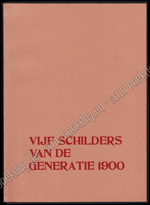 Image de Vijf schilders van de generatie 1900