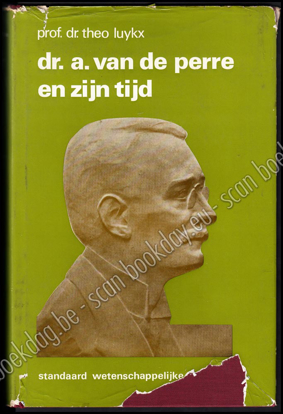 Image de Dr. Alfons Van De Perre en zijn tijd (1872-1925)